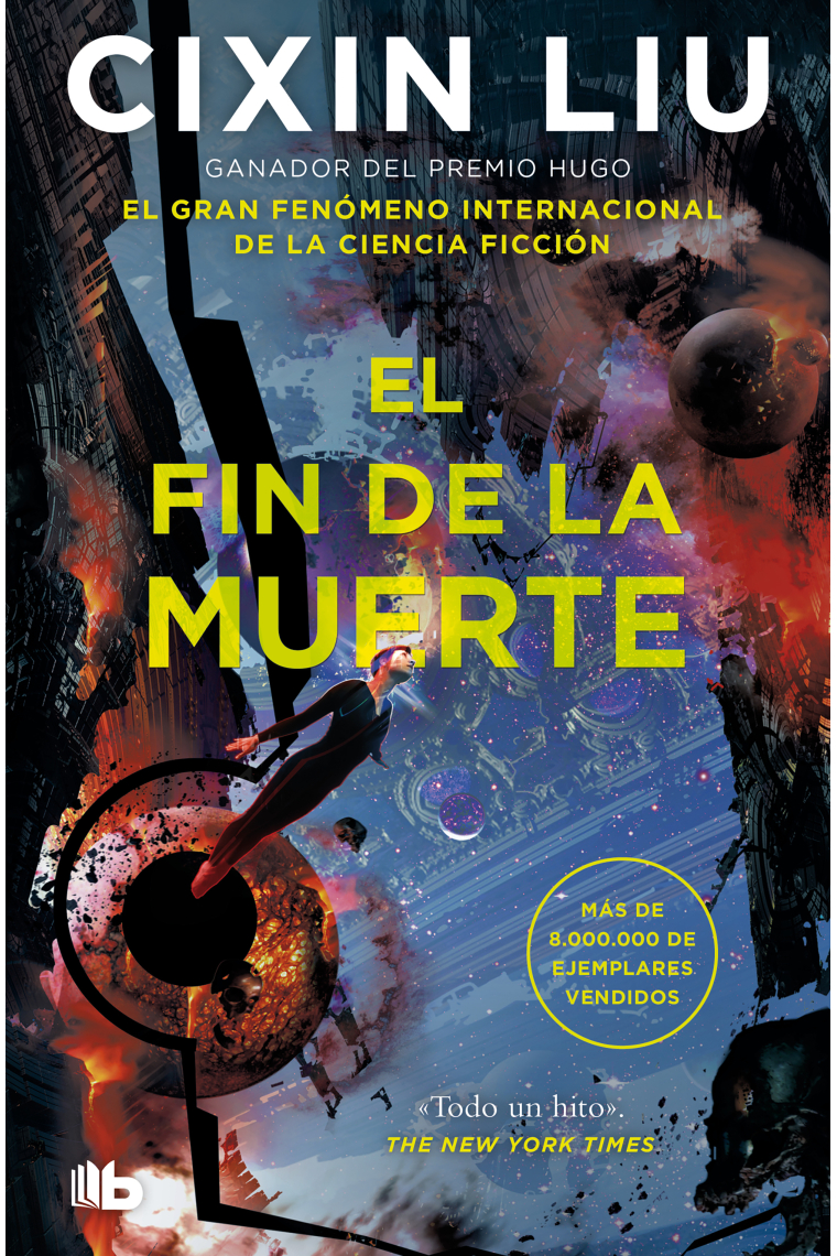 El fin de la muerte (Trilogía de los Tres Cuerpos 3)