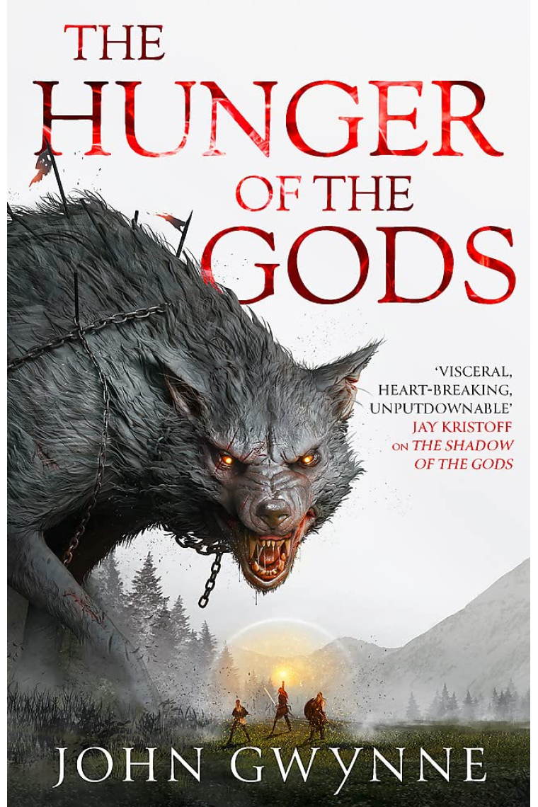The Hunger of the Gods (The Bloodsworn Saga: 2)