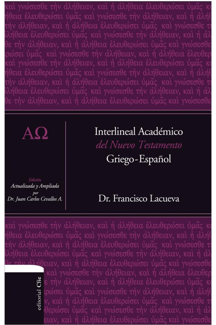 Interlineal académico del Nuevo Testamento. Griego-Español