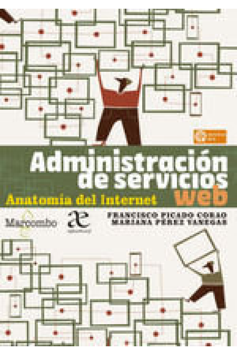 Administración de servicios web. Anatomía del Internet