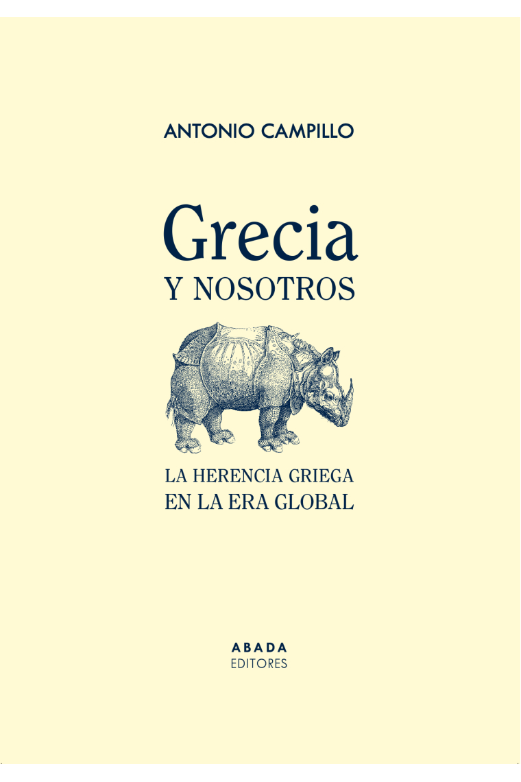 Grecia y nosotros: la herencia griega en la era global