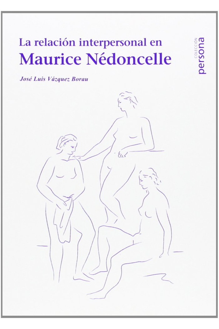 La relación interpersonal en Maurice Nédoncelle