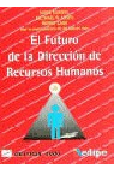 El futuro de la dirección de recursos humanos.