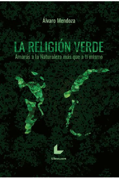 LA RELIGION VERDE