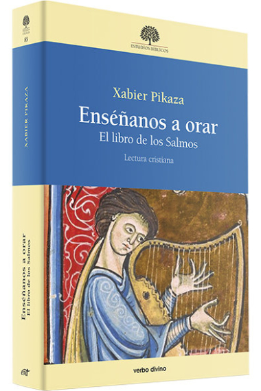 Enseñanos a orar: el Libro de los Salmos (Lectura cristiana)