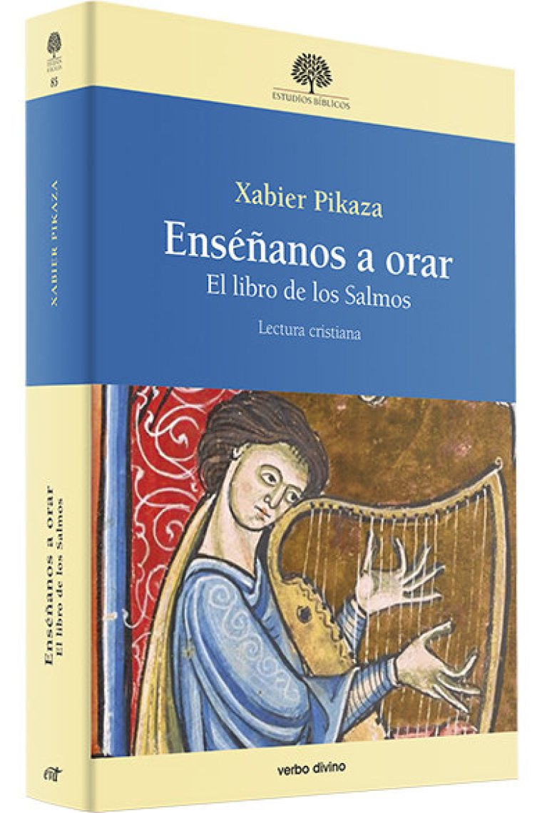 Enseñanos a orar: el Libro de los Salmos (Lectura cristiana)