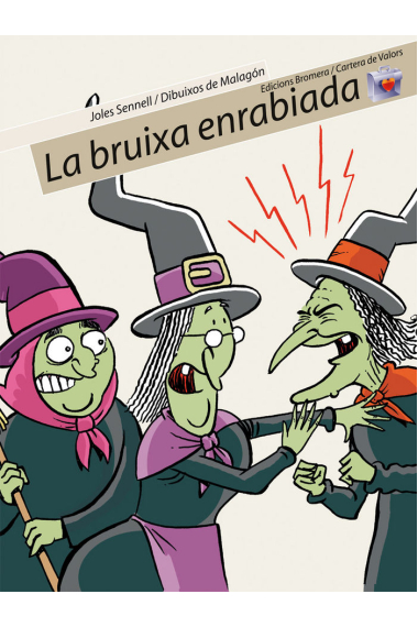 La bruixa enrabiada