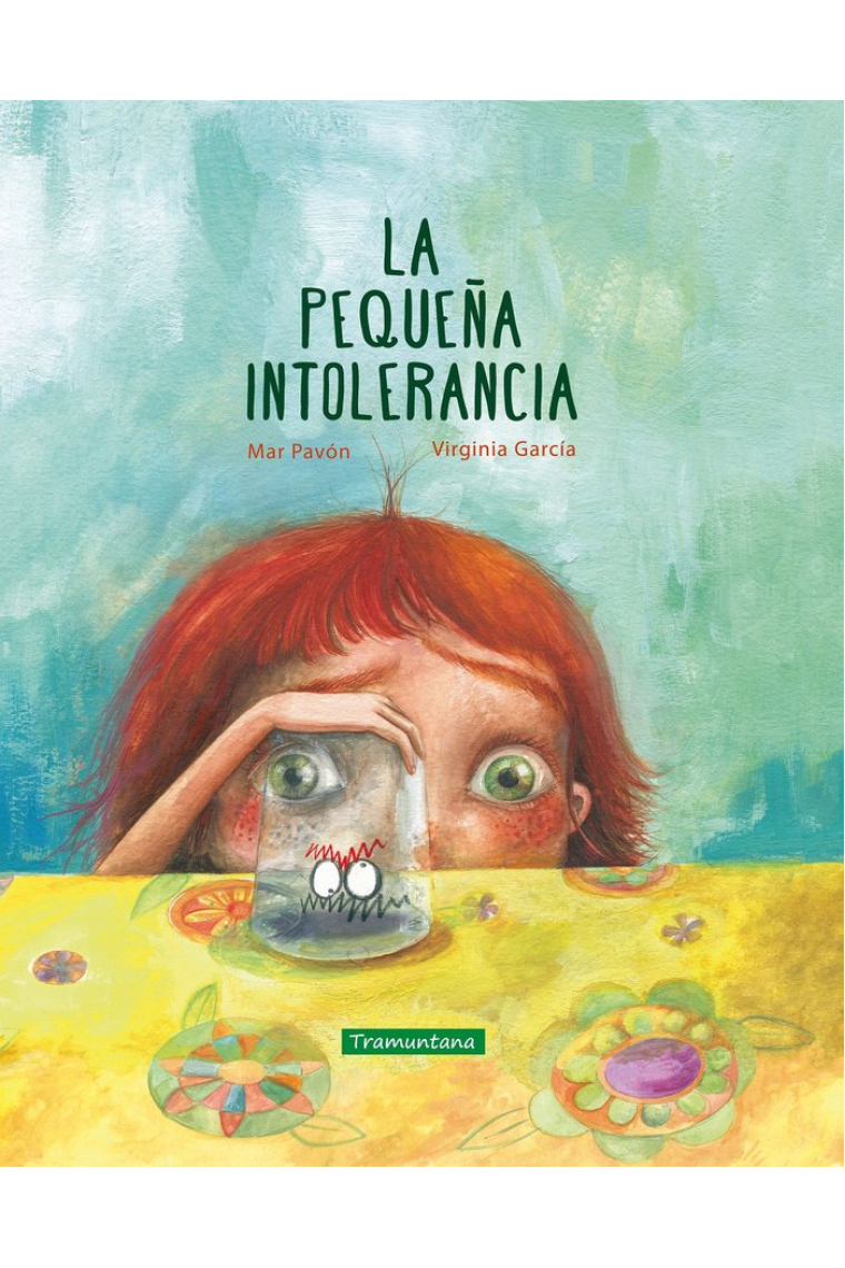 LA PEQUEÑA INTOLERANCIA