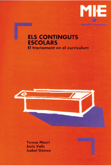 Els continguts escolars. El tractament en el currículum