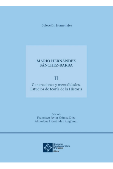 Generaciones y mentalidades. Estudios de teoría de la Historia