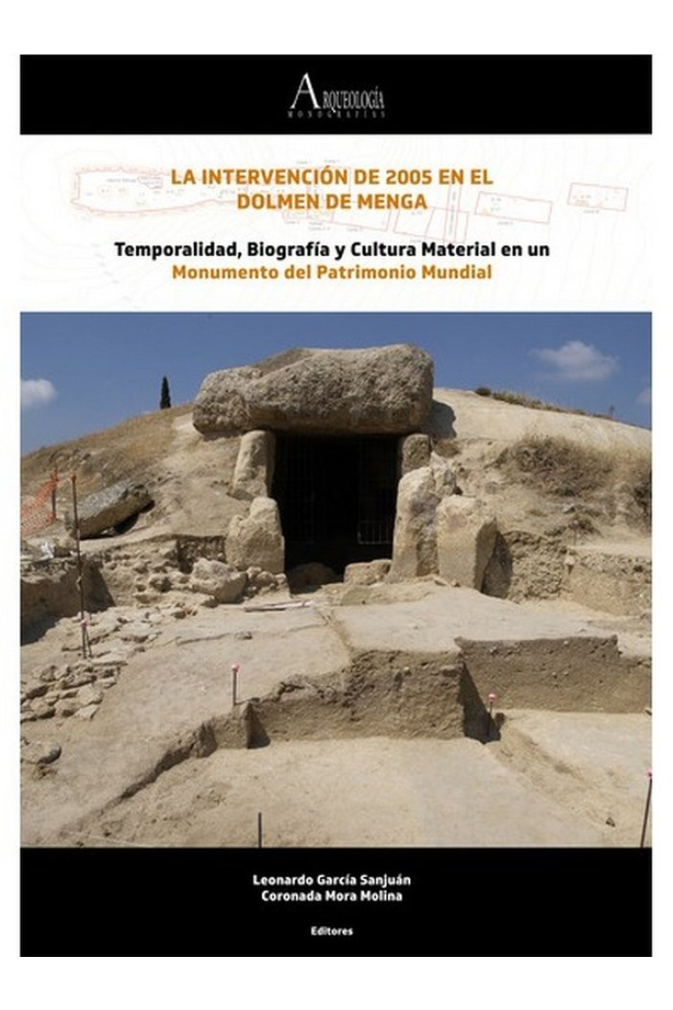 La intervención de 2005 en el Dolmen de Menga