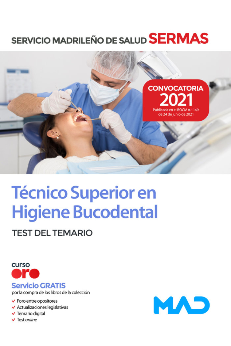 TECNICO SUPERIOR EN HIGIENE BUCODENTAL DEL SERVICIO MADRILEÑ