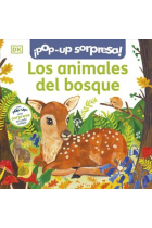 Los animales del bosque. Cuento con Pop-Ups. Una sorpresa en cada solapa