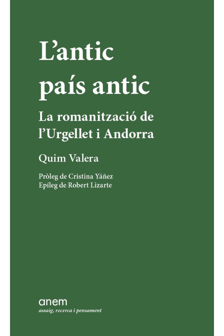 L'antic país antic. La romanització de l'Urgellet i Andorra