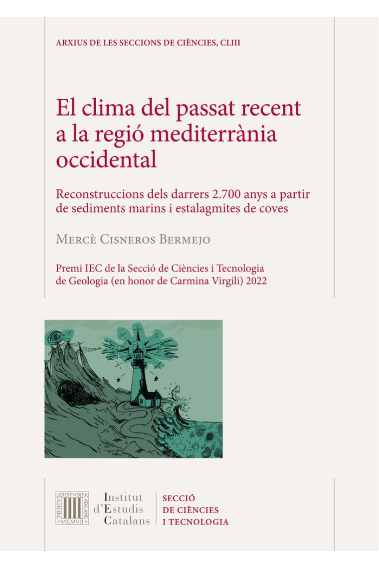 EL CLIMA DEL PASSAT RECENT A LA REGIO MEDITERRANIA OCCIDENTA