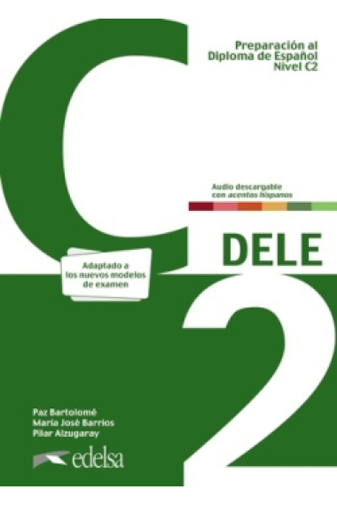 Preparación al DELE C2. Libro del alumno (Nueva edición)