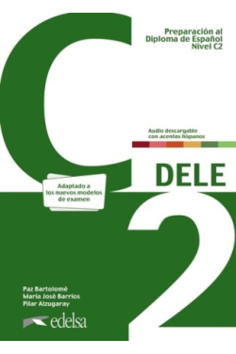 Preparación al DELE C2. Libro del alumno (Nueva edición)