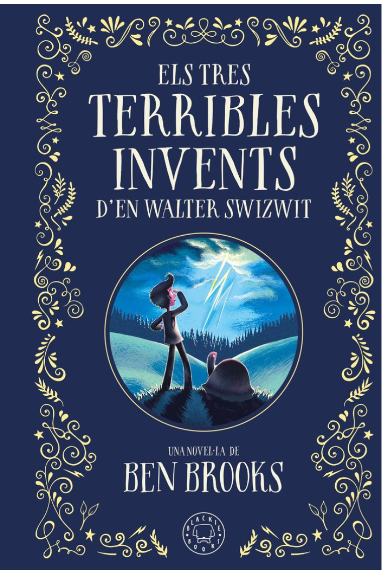 Els tres terribles invents d'en Walter Swizwit