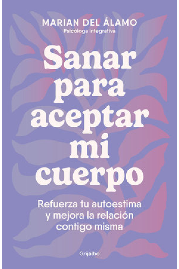 Sanar para aceptar mi cuerpo