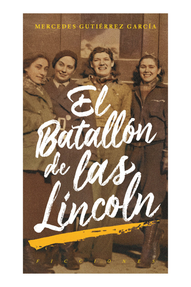 El batallón de las Lincoln