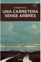 Una carretera sense  arbres