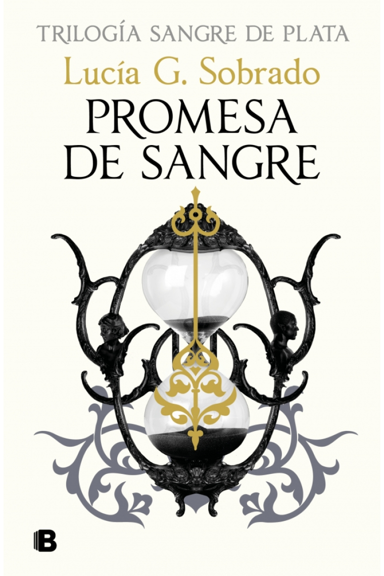 Promesa de sangre (Sangre de plata 3)