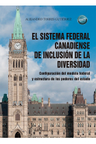 EL SISTEMA FEDERAL CANADIENSE DE INCLUSION DE LA DIVERSIDAD