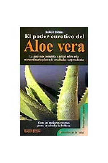 El poder curativo del aloe vera.