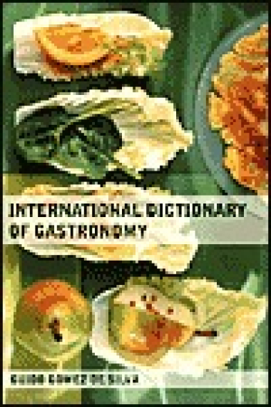 International dictionary of gastronomy