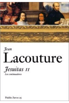 Jesuitas II. Los continuadores