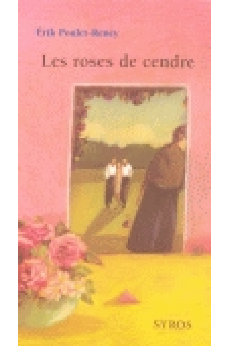 Les roses de cendre