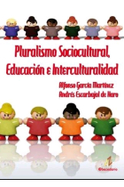 Pluralismo sociocultural, educación e interculturalidad