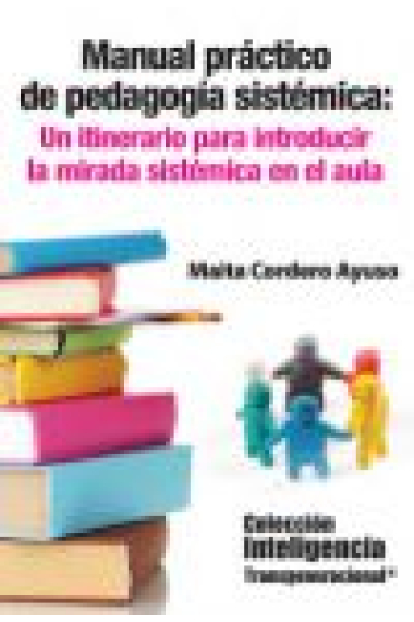 Manual práctico de pedagogía sistémica