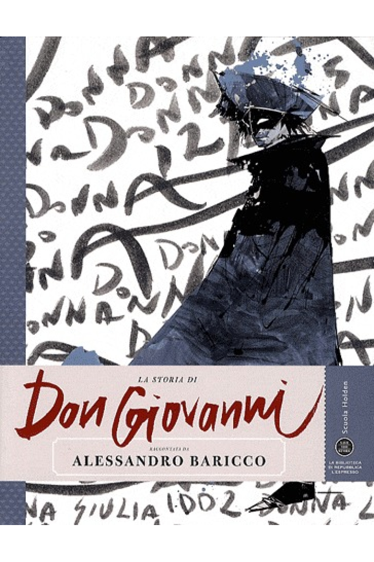 La storia di Don Giovanni raccontata da Alessandro Baricco