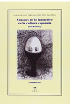 Visiones de lo fantástico en la cultura española, II (1970-2012)