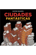 Ciudades fantásticas (un libro para colorear)