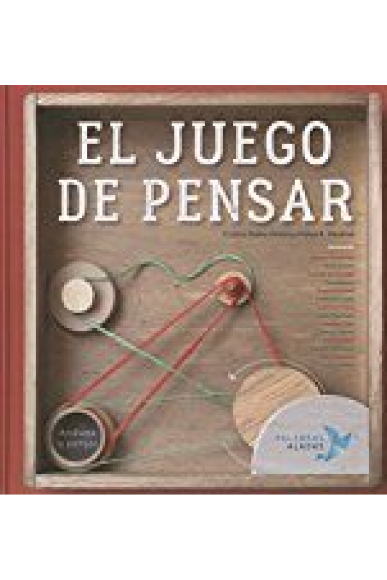 El juego de pensar. Atrévete a pensar