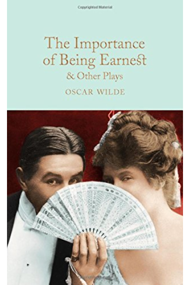 The importance of being earnest & other plays