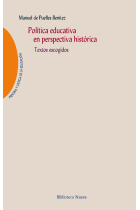 Política educativa en perspectiva histórica. Textos escogidos