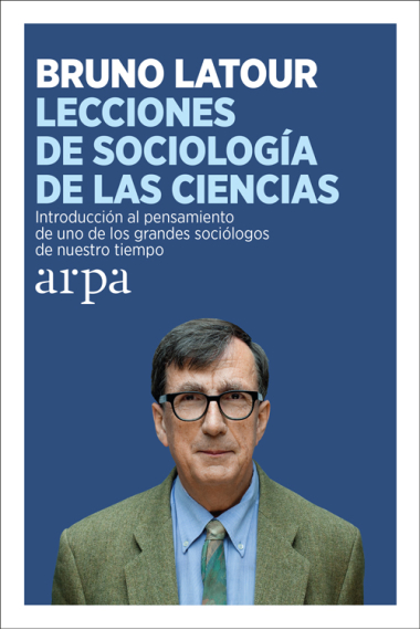 Lecciones de sociología de las ciencias. Introducción al pensamiento de uno de los grandes sociólogos