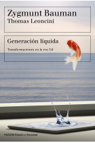 Generación liquida. Transformaciones en la era 3.0