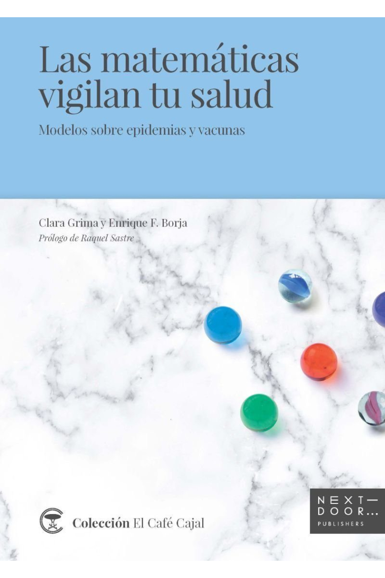 Las matemáticas vigilan tu salud. Modelos sobre epidemias y vacunas