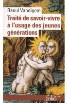 Traité de savoir-vivre à l'usage des jeunes générations (Folio actuel)