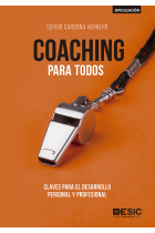 Coaching para todos. Claves para el desarrollo personal y profesional