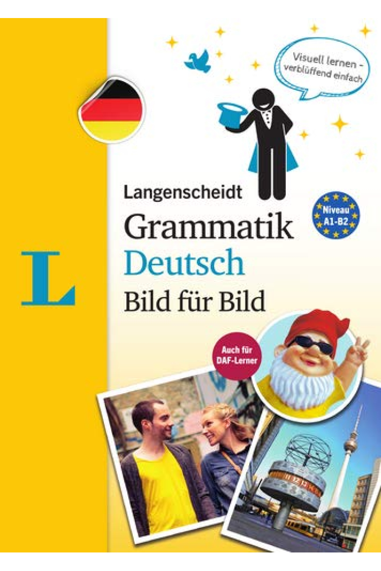 Langenscheidt Grammatik Deutsch Bild für Bild - Die visuelle Grammatik für den leichten Einstieg