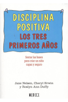 Disciplina positiva. Los tres primeros años