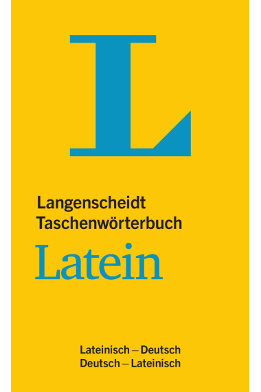 Langenscheidt Taschenwörterbuch Latein: Lateinisch-Deutsch / Deutsch-Lateinisch. Rund 60.000 Stichwörter und Wendungen. Inklusive Verb-Fix Latein