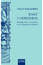 Kant y herederos: introducción a la historia de la filosofía occidental