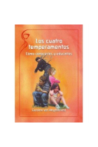 Los Cuatro Temperamentos, Como Conocerlos Y Educarlos