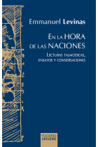 En la hora de las naciones: lecturas talmúdicas, ensayos y conversaciones